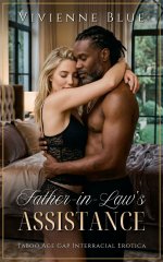 Father-in-Law’s Assistance_ Taboo Age Gap Interracial Erotica (Daddy Desires) - Brandi Moore, ...jpg Father-in-Law’s Assistance_ Taboo Age Gap Interracial Erotica (Daddy Desires) - Brandi Moore, ...jpg
