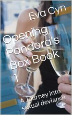 Opening Pandora's Box Book 1_ A Journey into sexual deviance - Eva Cyn.jpg