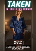 Taken In Front Of Her Husband - Morton, Melissa.jpg