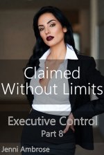 Claimed Without Limits_ A Femdom Pegging Series - Jenni Ambrose.jpg