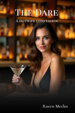 Dare (Hotwife Confessions), The - Raven Merlot.jpg