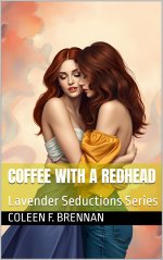 Coffee with A Redhead (Lavender Seductions) - Coleen F. Brennan.jpg