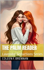 Palm Reader_ A Lesbian Erotica, The - Coleen F. Brennan.jpg
