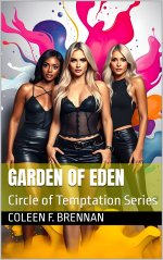 Garden of Eden_ A Lesbian Erotic Menagerie (Circle of Temptation) - Coleen F. Brennan.jpg Garden of Eden_ A Lesbian Erotic Menagerie (Circle of Temptation) - Coleen F. Brennan.jpg