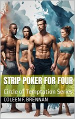 Strip Poker for Four_ A Swingers Erotic Short Read - Coleen F. Brennan.jpg Strip Poker for Four_ A Swingers Erotic Short Read - Coleen F. Brennan.jpg