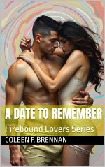 Date to Remember (Firebound Lovers), A - Coleen F. Brennan.jpg Date to Remember (Firebound Lovers), A - Coleen F. Brennan.jpg