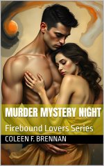 Murder Mystery Night (Firebound Lovers) - Coleen F. Brennan.jpg Murder Mystery Night (Firebound Lovers) - Coleen F. Brennan.jpg