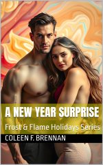 New Year Surprise_ Holiday Erotica (Frost & Flame Holidays), A - Coleen F. Brennan.jpg New Year Surprise_ Holiday Erotica (Frost & Flame Holidays), A - Coleen F. Brennan.jpg