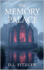 Memory Palace_ An Extreme Erotic Horror Novel, The - D. L. Fitzger.jpg