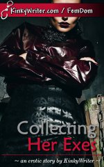 Collecting Her Exes - KinkyWriter.jpg