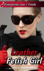 Leather Fetish Girl - KinkyWriter.jpg