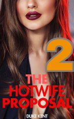 Hotwife Proposal 2, The - Duke Kent.jpg