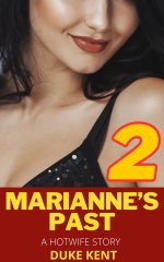 Marianne's Past 2_ A Hotwife Story - Duke Kent.jpg