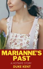 Marianne's Past_ A Hotwife Story - Duke Kent.jpg