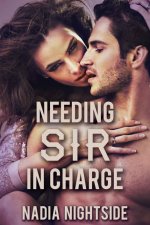 Needing Sir In Charge (Dark Possessions Book 2) - Nadia Nightside.jpg Needing Sir In Charge (Dark Possessions Book 2) - Nadia Nightside.jpg
