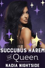 Succubus Harem - The Queen (Fertile Demons, #3) - Nadia Nightside.jpg Succubus Harem - The Queen (Fertile Demons, #3) - Nadia Nightside.jpg