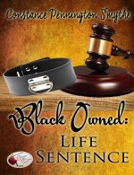 BLACK OWNED_ Life Sentence_ Chastity Cuckold Tales - Constance Pennington Smythe.jpg