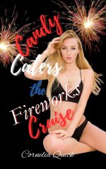 Candy Caters the Fireworks Cruise_ A Sticky Sweet Celebration (Dorothy's Farmhouse Flings Book...jpg