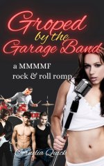 Groped by the Garage Band_ an erotic rock & roll MMMMF performance - Cornelia Quick.jpg