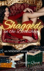 Shagged in the Bookshop_ an MMMMF erotic romp (All For One and One For All Book 7) - Cornelia ...jpg
