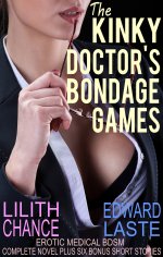 Kinky Doctor's Bondage Games_ Erotic Medical BDSM, The - Edward Laste.jpg Kinky Doctor's Bondage Games_ Erotic Medical BDSM, The - Edward Laste.jpg