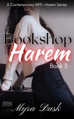 Bookshop Harem_ A Contemporary MFF_ Harem Series_ Book 3 (Bookshop Harem (complete)) - Myra Dusk.jpg