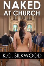 Naked at Church - K. C. Silkwood.jpg