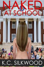 Naked at School - K. C. Silkwood.jpg
