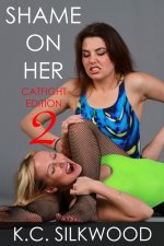 Shame On Her Catfight Edition 2 - K. C. Silkwood.jpg
