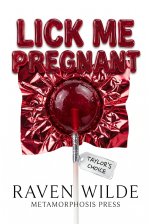 Lick Me Pregnant - Raven Wilde.jpg