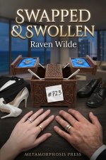 Swapped And Swollen - Raven Wilde.jpg