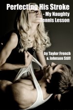 Perfecting His Stroke - My Naughty Tennis Lesson_ (Young Girl Gen Doubles with Two Alpha Males...jpg
