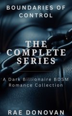 Boundaries of Control Series_ A Dark Billionaire BDSM Romance Collection - Rae Donovan.jpg