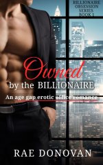 Owned by the Billionaire_ An Age Gap Erotic Office Romance - Rae Donovan.jpg