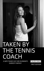 Taken By Her Tennis Coach - Daily, Chloe.jpg Taken By Her Tennis Coach - Daily, Chloe.jpg