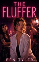 Fluffer (Work Wives Book 1), The - Ben Tyler.jpg