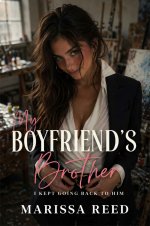 My Boyfriend's Brother_ I kept going back to him (Marissa Reed novels) - Marissa Reed.jpg