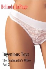 Ingenious Toys (The Headmaster's Office Book 3) - Belinda LaPage.jpg