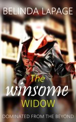 Winsome Widow_ Dominated From The Beyond (HotWife Novella Book 5), The - Belinda LaPage.jpg Winsome Widow_ Dominated From The Beyond (HotWife Novella Book 5), The - Belinda LaPage.jpg