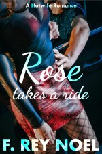 Rose Takes A Ride - Noel, F. Rey.jpg
