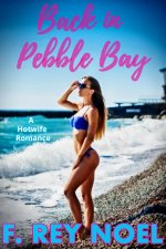 Back in Pebble Bay - Noel, F. Rey.jpg