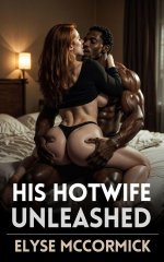 His Hotwife Unleashed - Elyse McCormick.jpg