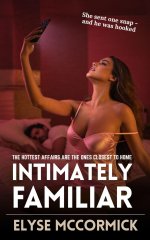 Intimately Familiar - Elyse McCormick.jpg