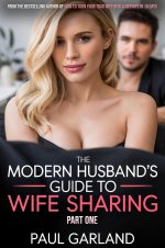 The Modern Husband's Guide To Wife Sharing 1.jpg