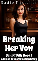 Breaking Her Vow_ A Bimbo Transformation Story - Sadie Thatcher.jpg