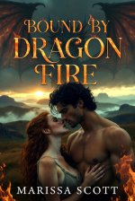 Bound By Dragon Fire - Marissa Scott.jpg