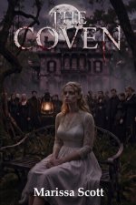 COVEN_ A Dark Paranormal Erotic Vampire Romance, The - Marissa Scott.jpg