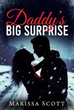 Daddy's Big Surprise_ Taboo Erotic Step Romance - Marissa Scott.jpg