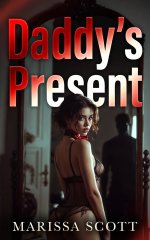 Daddy's Present - Marissa Scott.jpg