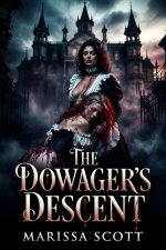 Dowagers Descent_ Historical Erotic Lesbian BDSM Romance, The - Marissa Scott.jpg